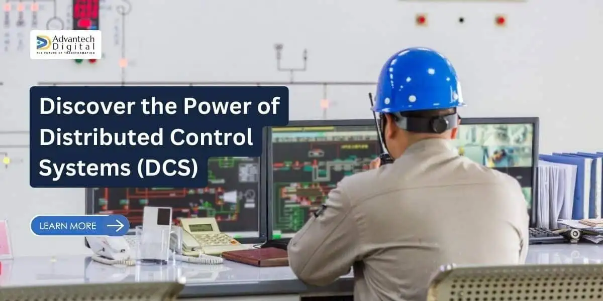 Discover the Power of Distributed Control Systems (DCS)