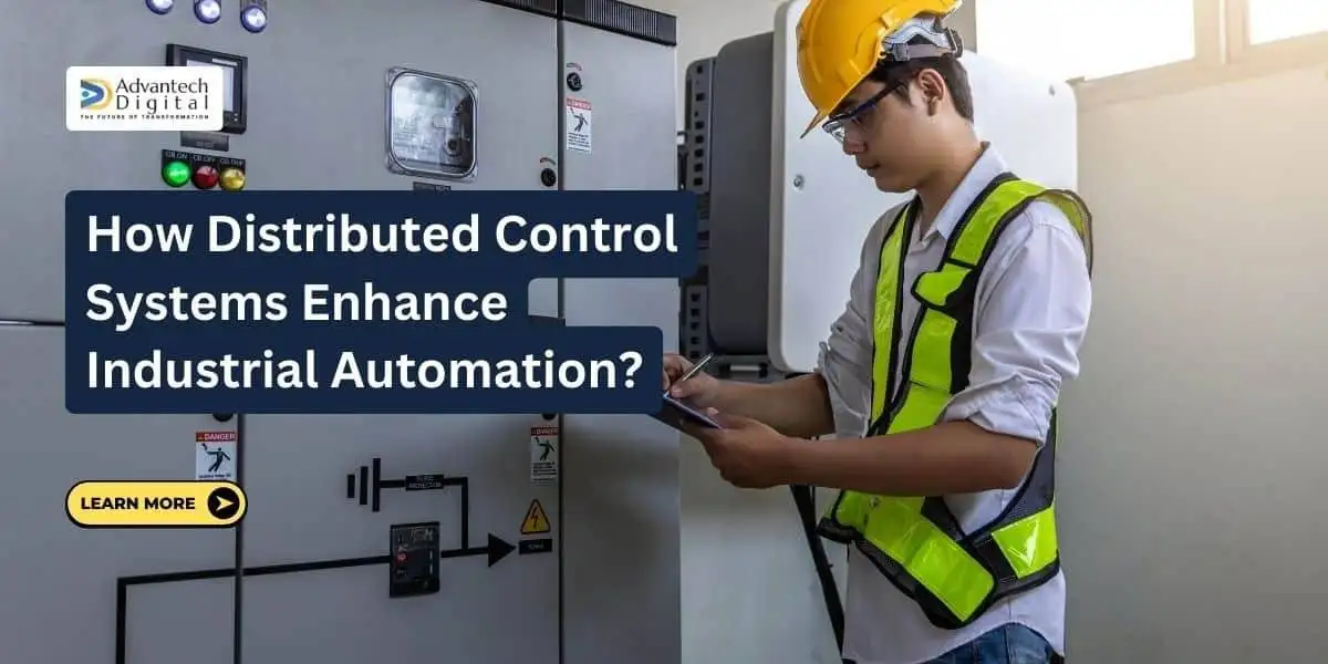 How Distributed Control Systems Enhance Industrial Automation?