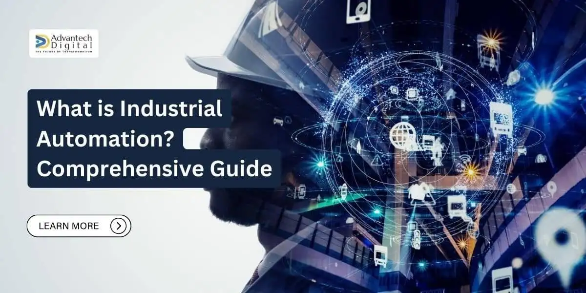 What is Industrial Automation? Learn All About