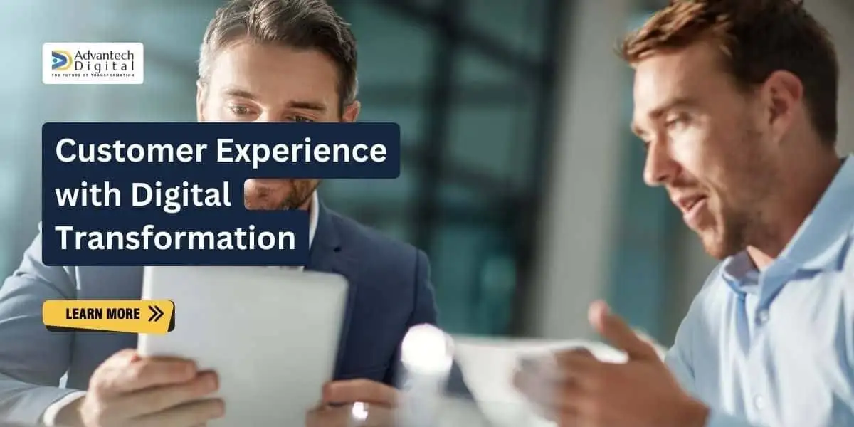 Customer Experience with Digital Transformation