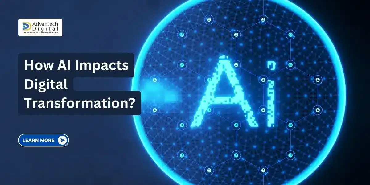 Impact of AI in Digital Transformation